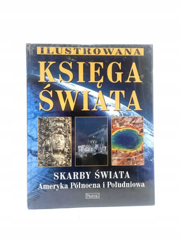 Skarby świata. Ameryka Północna i Południowa