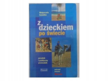 Z dzieckiem po świecie
