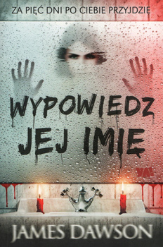 Wypowiedz jej imię James Dawson