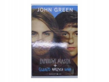 Papierowe miasta + Gwiazd naszych wina w kieszeni J.Green