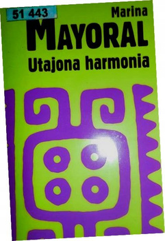 Utajona harmonia Marina Mayoral