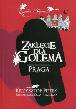 Zaklęcie dla Golema Praga Krzysztof Petek
