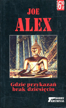 Gdzie przykazań brak dziesięciu Joe Alex