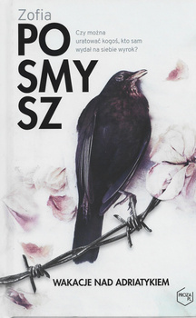 Wakacje nad Adriatykiem Zofia Posmysz