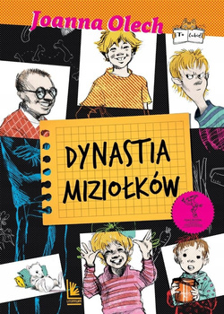 Dynastia Miziołków Joanna Olech