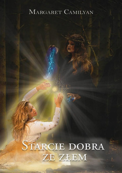 Starcie dobra ze złem Margaret Camilyan