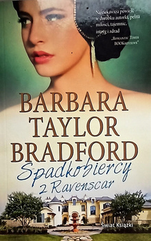 Spadkobiercy z Ravenscar Barbara Taylor Bradford
