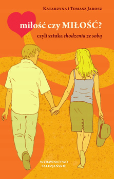 Miłość czy MIŁOŚĆ? Katarzyna i Tomasz Jarosz