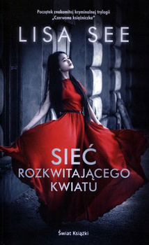 Sieć rozkwitającego kwiatu Lisa See