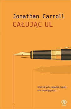 Całując ul Jonathan Carrol