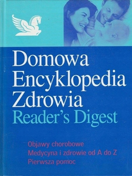 Domowa encyklopedia medyczna Praca zbiorowa