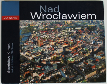 NAD WROCŁAWIEM Stanisław Klimek