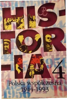 Historia Polska współczesna 1944 - 1993 Podręcznik klasa IV Toman Tusiewicz