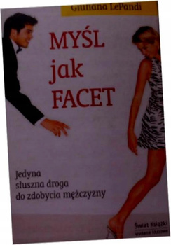 Myśl jak facet Giuliana LePandi