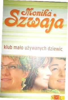 Klub mało używanych dziewic Monika Szwaja