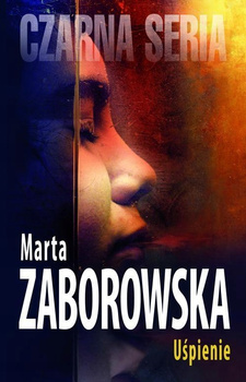Uśpienie Marta Zaborowska