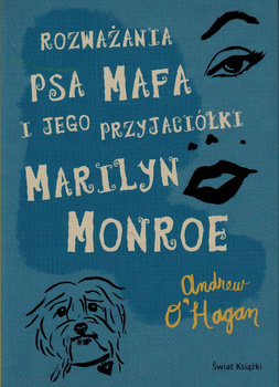 Rozważania psa Mafa i jego przyjaciółki Marilyn Monroe