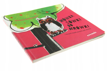 Mówka sówki do mrówki i innych bajek prawie pół stówki