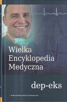 WIELKA ENCYKLOPEDIA MEDYCZNA TOM 5 DEP-EKS Praca zbiorowa