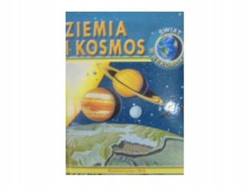 Ziemia i Kosmos. Praca zbiorowa