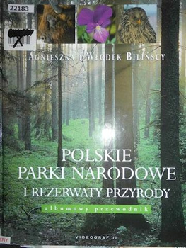 Polskie parki narodowe i rezerwaty przyrody Agnieszka Bilińska, Włodek