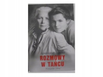 KSIĄŻKA ROZMOWY W TAŃCU AGNIESZKA OSIECKA