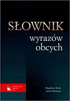 Słownik wyrazów obcych Jacek Okarmus, Magdalena Tytuła