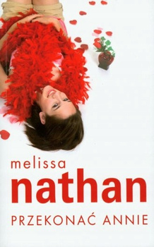 Przekonać Annie Melissa Nathan
