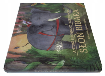 Słoń Birara Antoni Ferdynand Ossendowski