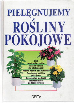 Pielęgnujemy rośliny pokojowe Jurgen Wolff
