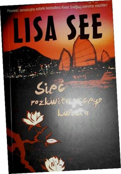 Sieć rozkwitającego kwiatu Lisa See