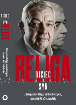 Religa Ojciec i syn Mira Suchodolska