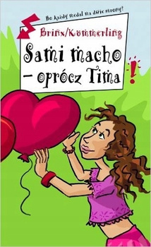 Sami macho - oprócz Tima