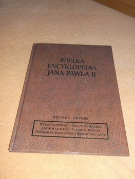 Wielka Encyklopedia Jana Pawła II Tom XXXIX Praca zbiorowa