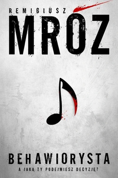 Behawiorysta Remigiusz Mróz