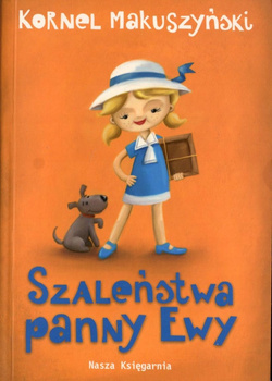 Szaleństwo panny Ewy Kornel Makuszyński