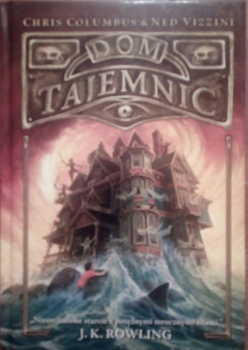 KSIĄŻKA DOM TAJEMNIC J.K.ROWLING