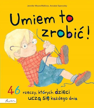 Umiem to zrobić! Jennifer Moore-Mallinos