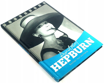 KSIĄŻKA KOCHAĆ I BYĆ KOCHANĄ ANDREY HEPBURN