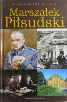 Marszałek Piłsudski Wodzimierz Suleja