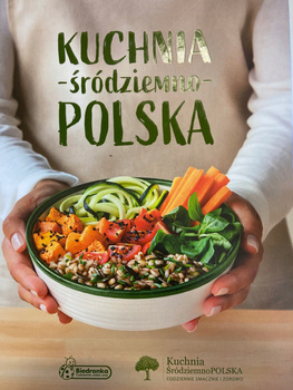 Kuchnia śródziemnopolska Praca zbiorowa