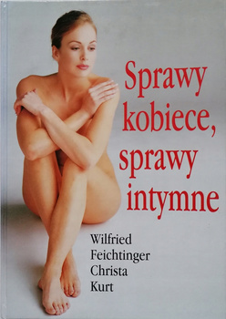 Sprawy kobiece, sprawy intymne Christa Kurt, Wilfried Feichtinger