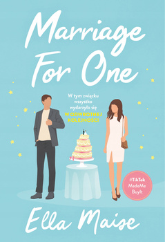 Marriage for One Ella Maise