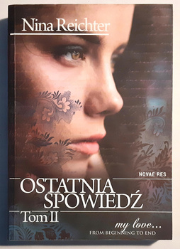 Ostatnia spowiedź Tom 2 Nina Reichter
