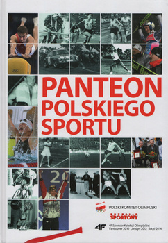 PANTEON POLSKIEGO SPORTU Praca zbiorowa
