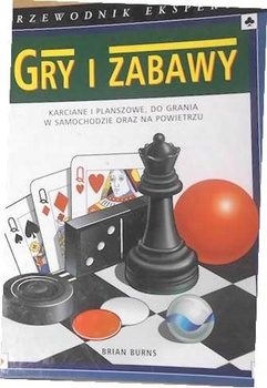Gry i zabawy. Przewodnik eksperta