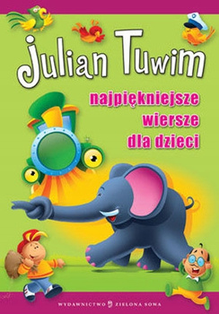 Najpiękniejsze wiersze dla dzieci Julian Tuwim