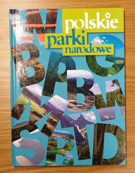 Polskie Parki Narodowe Dorota Kokurewicz