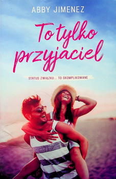 To tylko przyjaciel Abby Jimenez