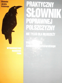 Praktyczny słownik poprawnej polszczyzny Praca zbiorowa